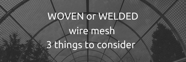 Woven or welded wire mesh for your project
