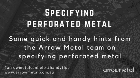 Specifying perforated metal: Handy hints